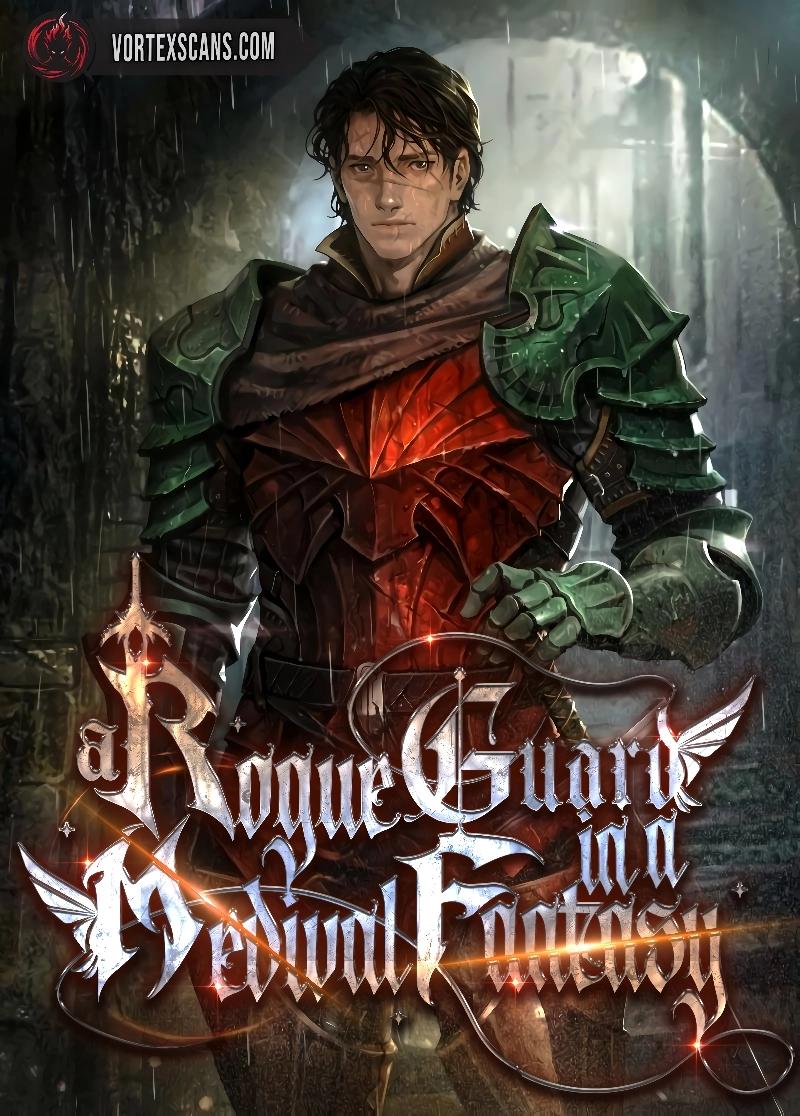 A Rogue Guard in a Medieval Fantasy